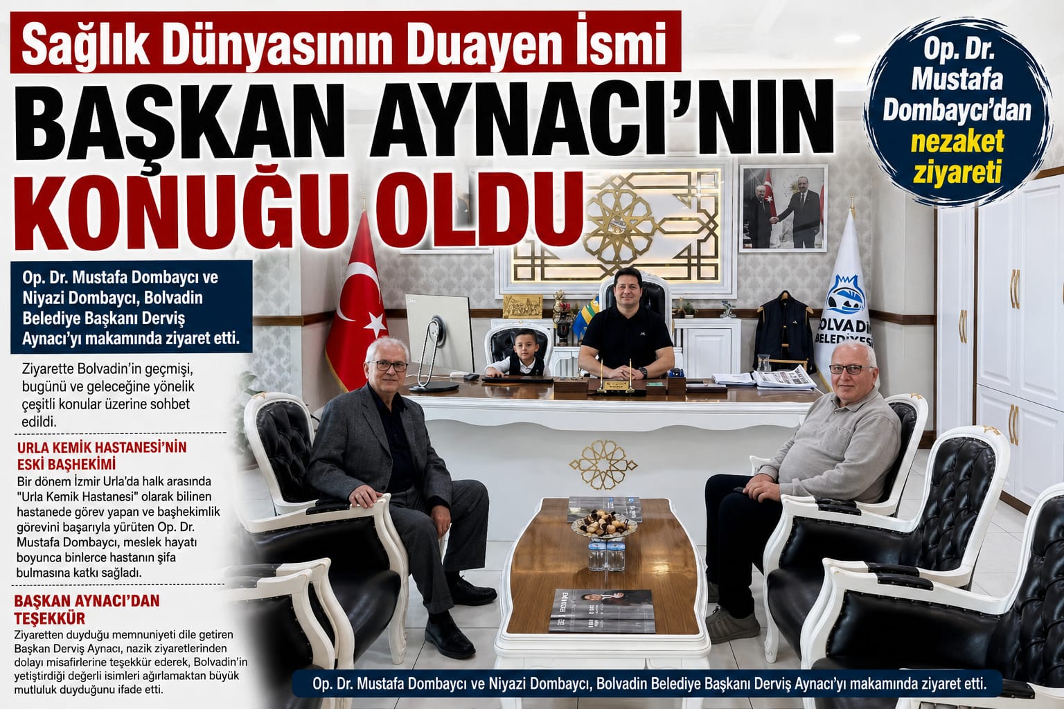 Ortopedi ve Travmatoloji Uzmanı Op. Dr. Mustafa Dombaycı, Niyazi Dombaycı