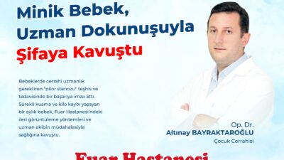 Afyonkarahisar Fuar Hastanesi, bebeklerde nadir görülen ve cerrahi uzmanlık gerektiren