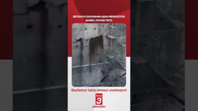 Kanal 3Sal, Haziran 9, 2026 10:00amURL:Embed:Betonun dayanımını aşan hidrostatik basınç